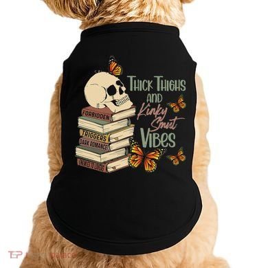 Thick Thighs And Kinky Smut Vibes Apparel Doggie Tank