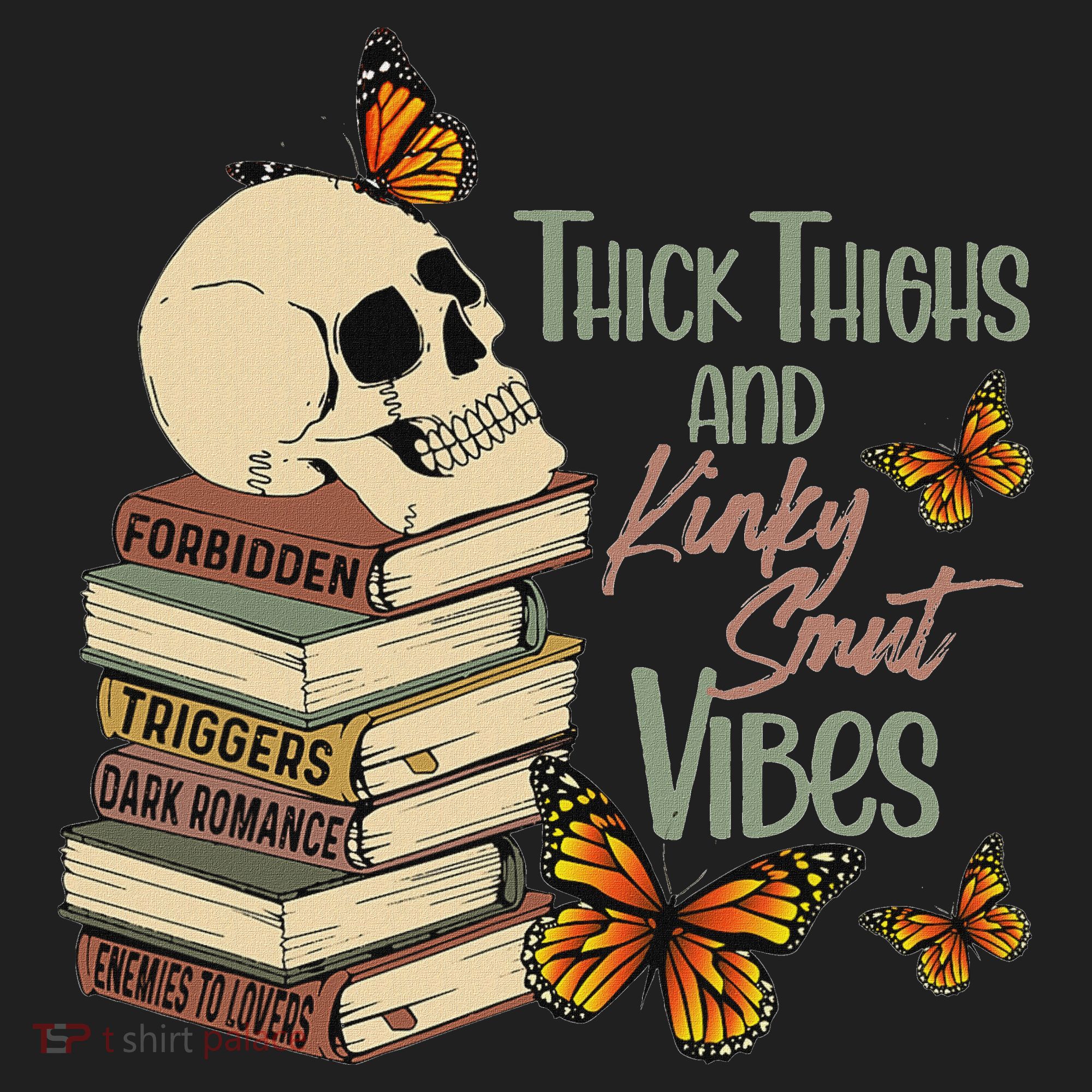 Thick Thighs And Kinky Smut Vibes Apparel Tumbler