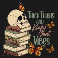 Thick Thighs And Kinky Smut Vibes Apparel Mousepad thumb 1
