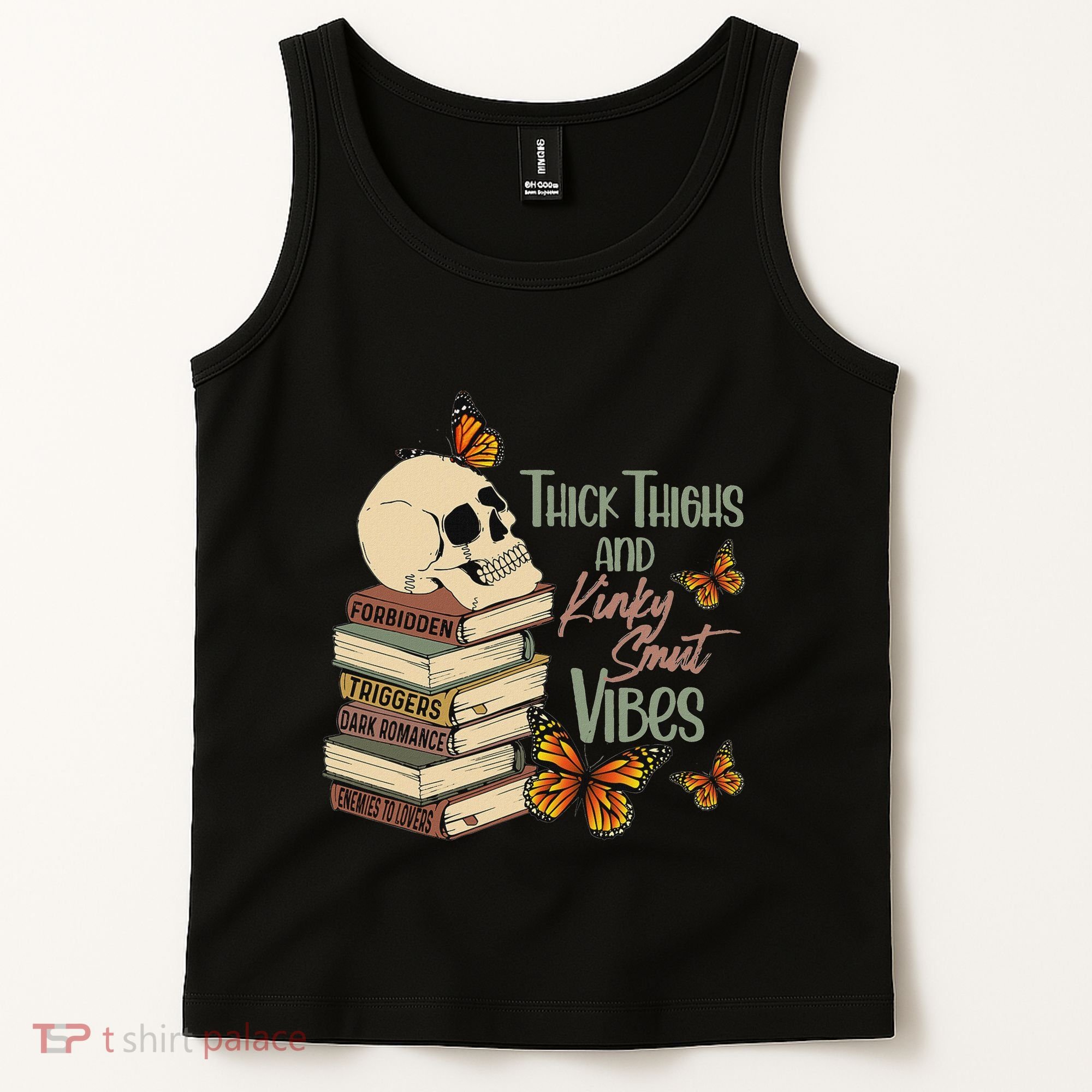 Thick Thighs And Kinky Smut Vibes Apparel Tank Top