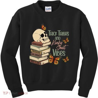Thick Thighs And Kinky Smut Vibes Apparel Kids Sweatshirt