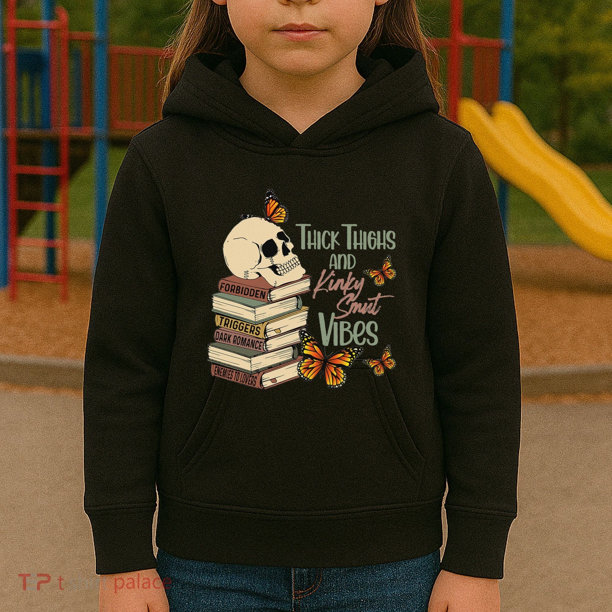 Thick Thighs And Kinky Smut Vibes Apparel Kids Hoodie