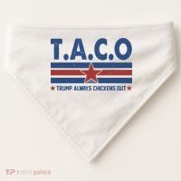 TACO Trump Always Chickens Out Funny USA-Made Doggie Bandana thumb 0
