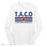 TACO Trump Always Chickens Out Funny Long Sleeve Shirt thumb 0