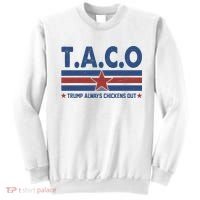 TACO Trump Always Chickens Out Funny Sweatshirt thumb 0