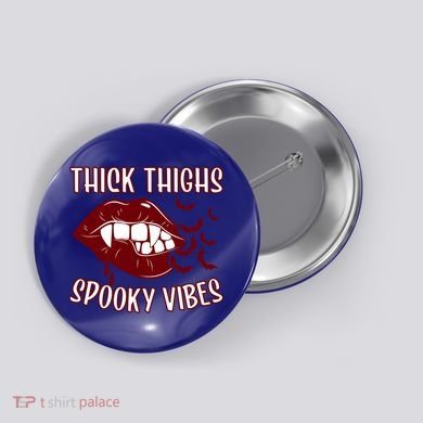 Thick Thighs And Spooky Vibes Vampire Bat Lips Gift Button