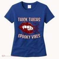 Thick Thighs And Spooky Vibes Vampire Bat Lips Gift Women's T-Shirt thumb 0