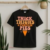 Thick Thighs And Pumpkin Pies Family Thanksgiving T-Shirt thumb 2