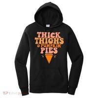 Thick Thighs And Pumpkin Pies Family Thanksgiving Women's Hoodie thumb 0
