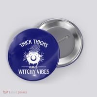 Thick Thighs And Witchy Vibes Halloween Cute Gift Button thumb 0