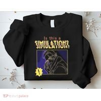 This This A Simulation Sweatshirt thumb 2