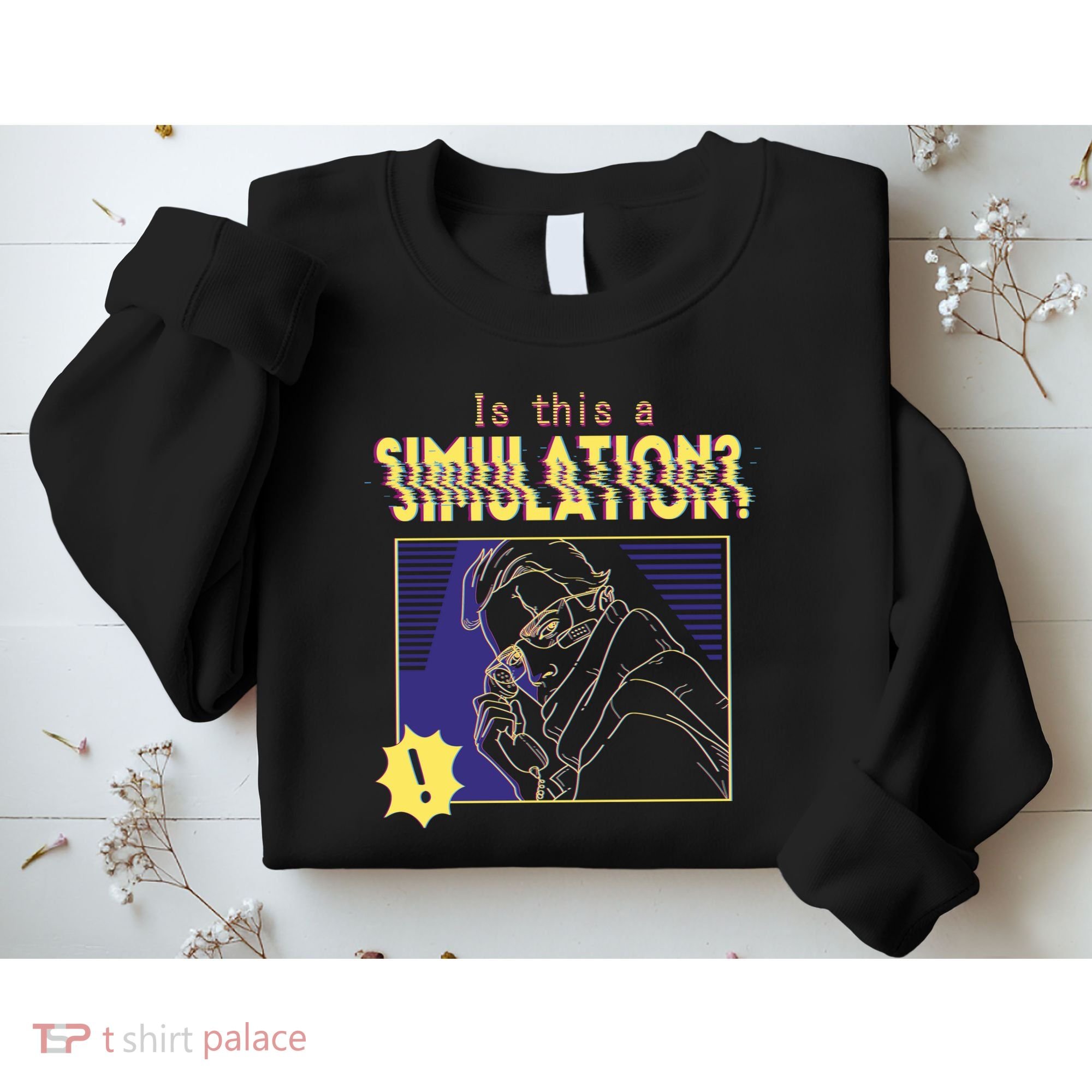 This This A Simulation Sweatshirt