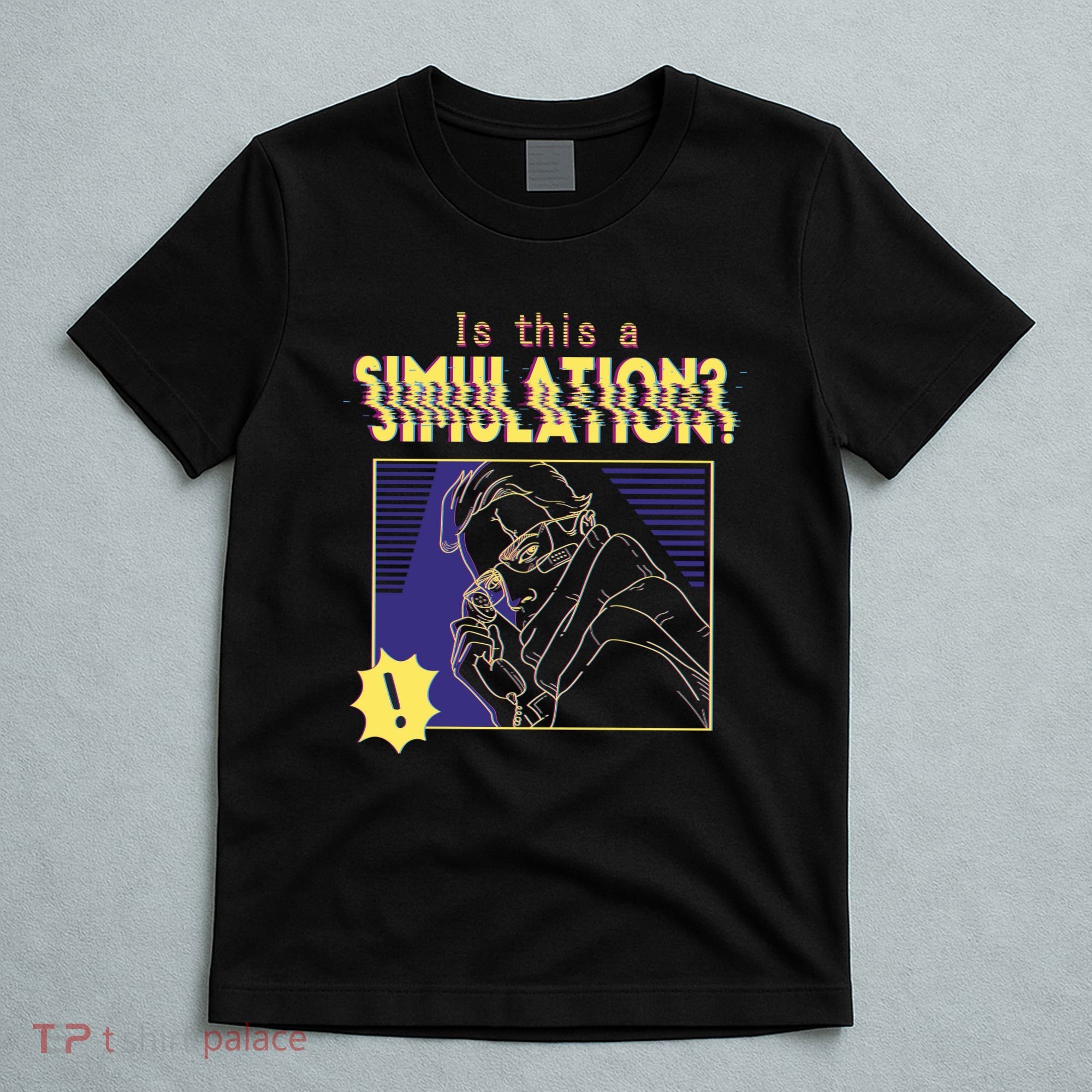 This This A Simulation T-Shirt