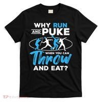 Throwing Track And Field Why Run And Puke Thrower T-Shirt thumb 0