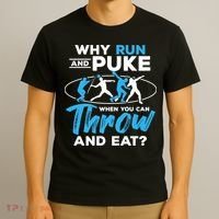 Throwing Track And Field Why Run And Puke Thrower T-Shirt thumb 3