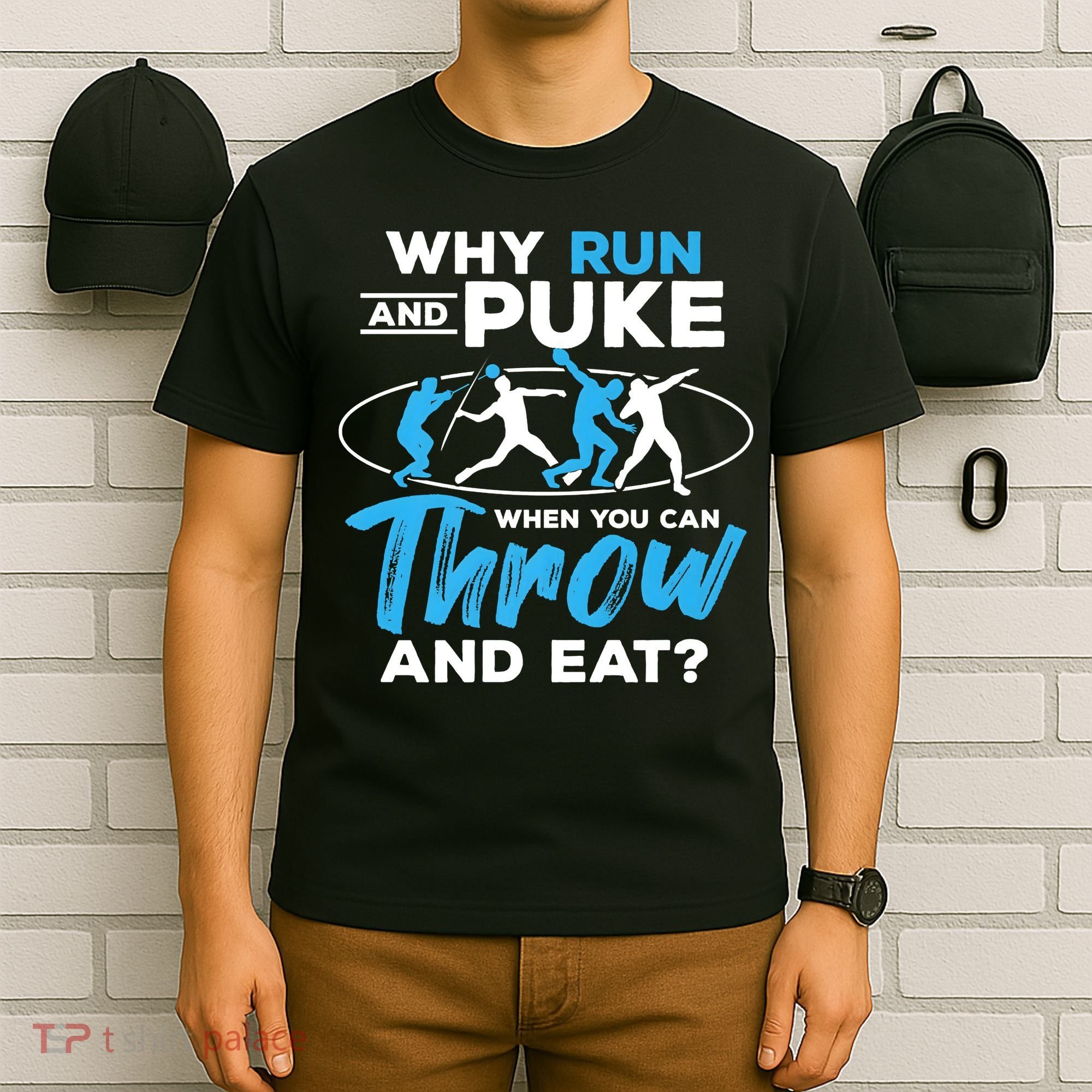 Throwing Track And Field Why Run And Puke Thrower T-Shirt