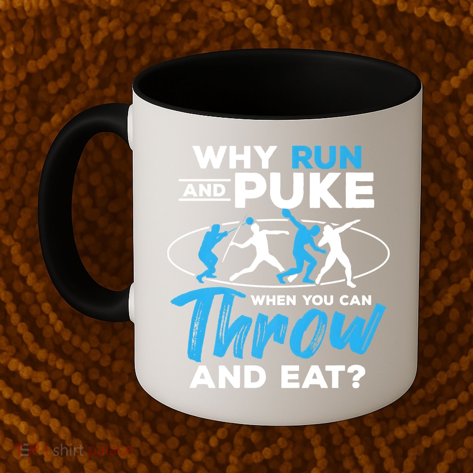 Throwing Track And Field Why Run And Puke Thrower Coffee Mug