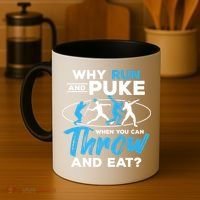 Throwing Track And Field Why Run And Puke Thrower Coffee Mug thumb 4