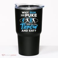 Throwing Track And Field Why Run And Puke Thrower Tumbler thumb 0