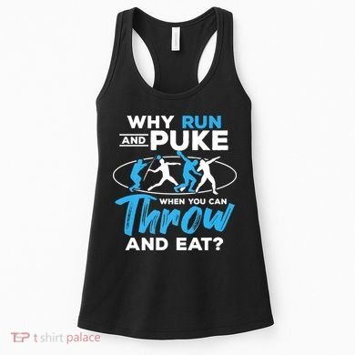 Throwing Track And Field Why Run And Puke Thrower Women's Tank Top