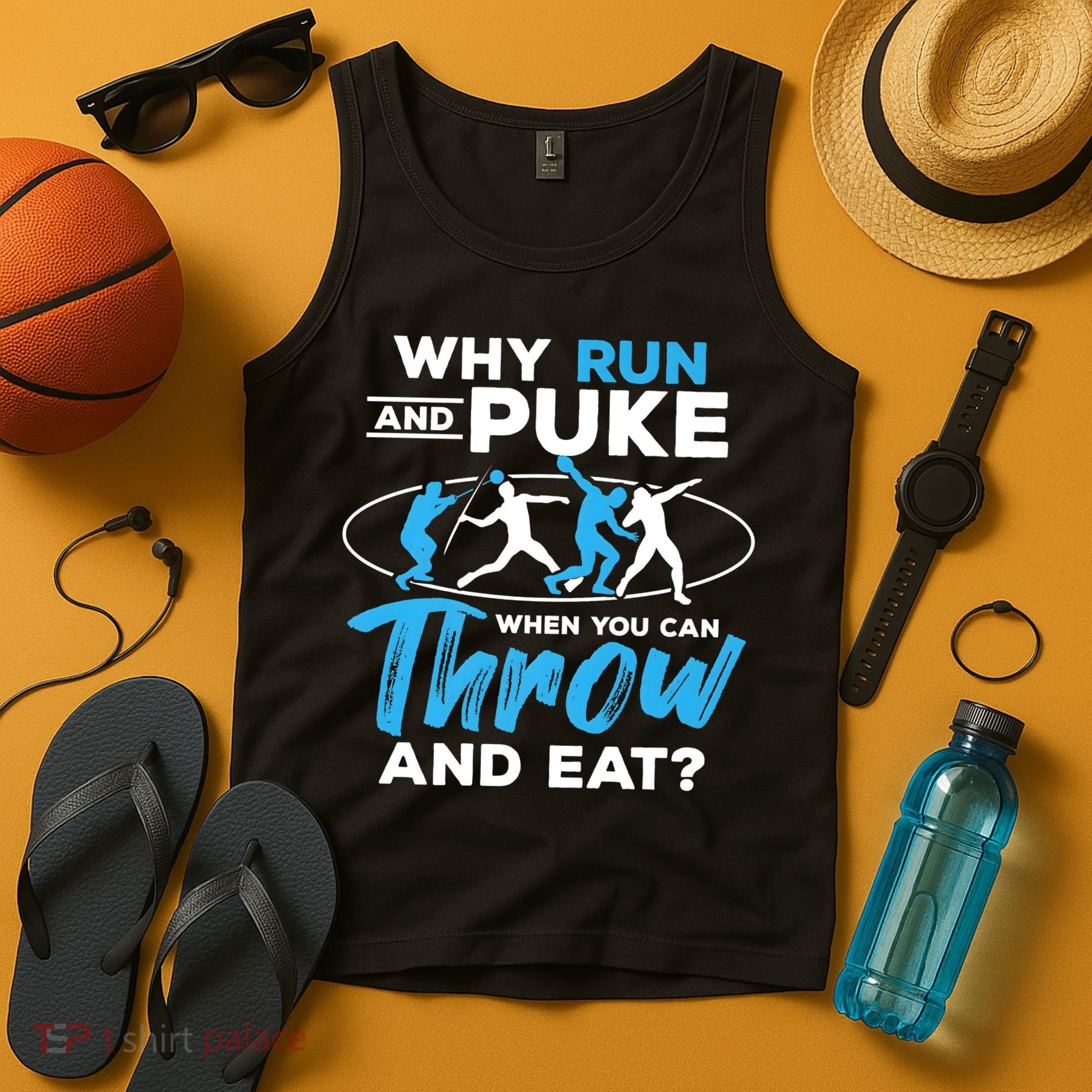 Throwing Track And Field Why Run And Puke Thrower Tank Top