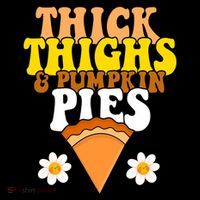 Thick Thighs And Pumpkin Pies Cute Thanksgiving Coffee Mug thumb 5