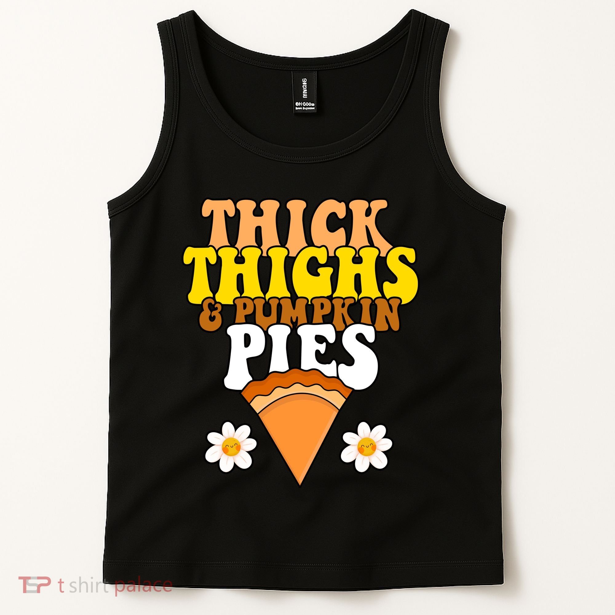 Thick Thighs And Pumpkin Pies Cute Thanksgiving Tank Top