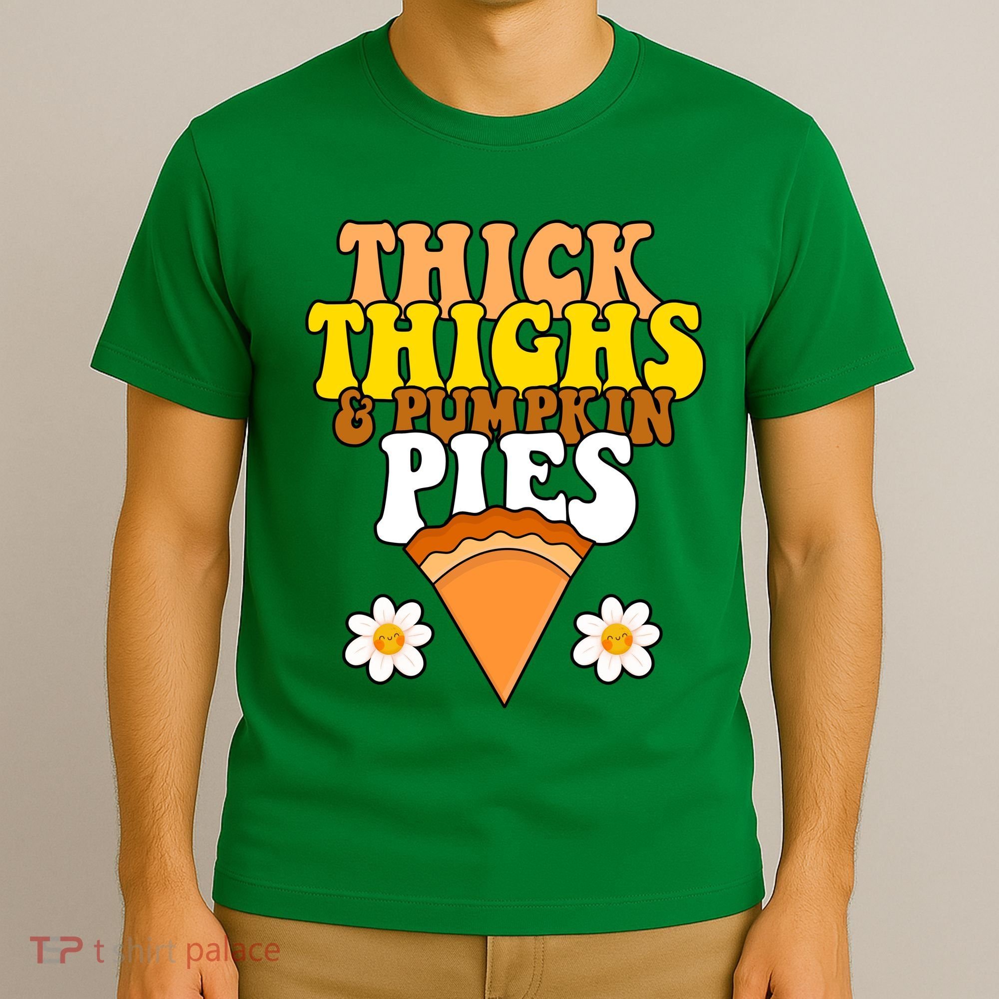 Thick Thighs And Pumpkin Pies Cute Thanksgiving T-Shirt