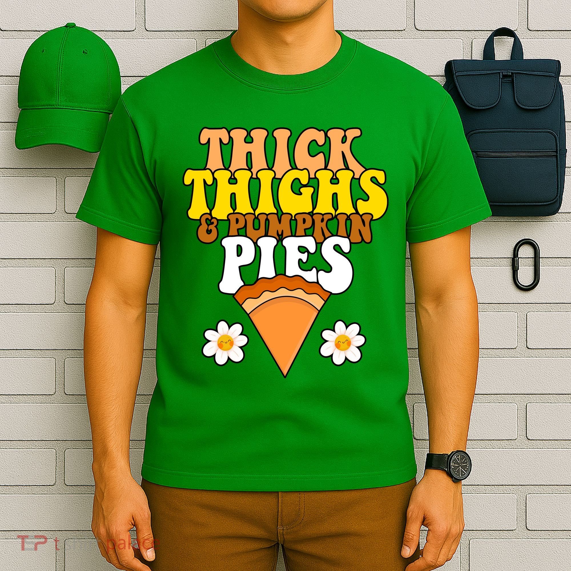 Thick Thighs And Pumpkin Pies Cute Thanksgiving T-Shirt