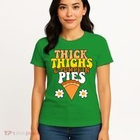 Thick Thighs And Pumpkin Pies Cute Thanksgiving Women's T-Shirt thumb 4