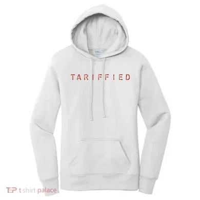 Tariffied  Women's Hoodie
