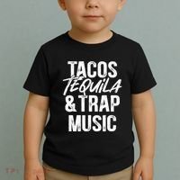 Tacos Tequila And Trap Music Mexican Food Drinking Toddler T-Shirt thumb 2