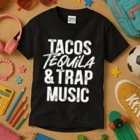 Tacos Tequila And Trap Music Mexican Food Drinking Kids T-Shirt thumb 3