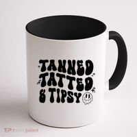 Tanned Tatted And Tipsy Trendy Beach Summer Vacation Great Gift Coffee Mug thumb 1