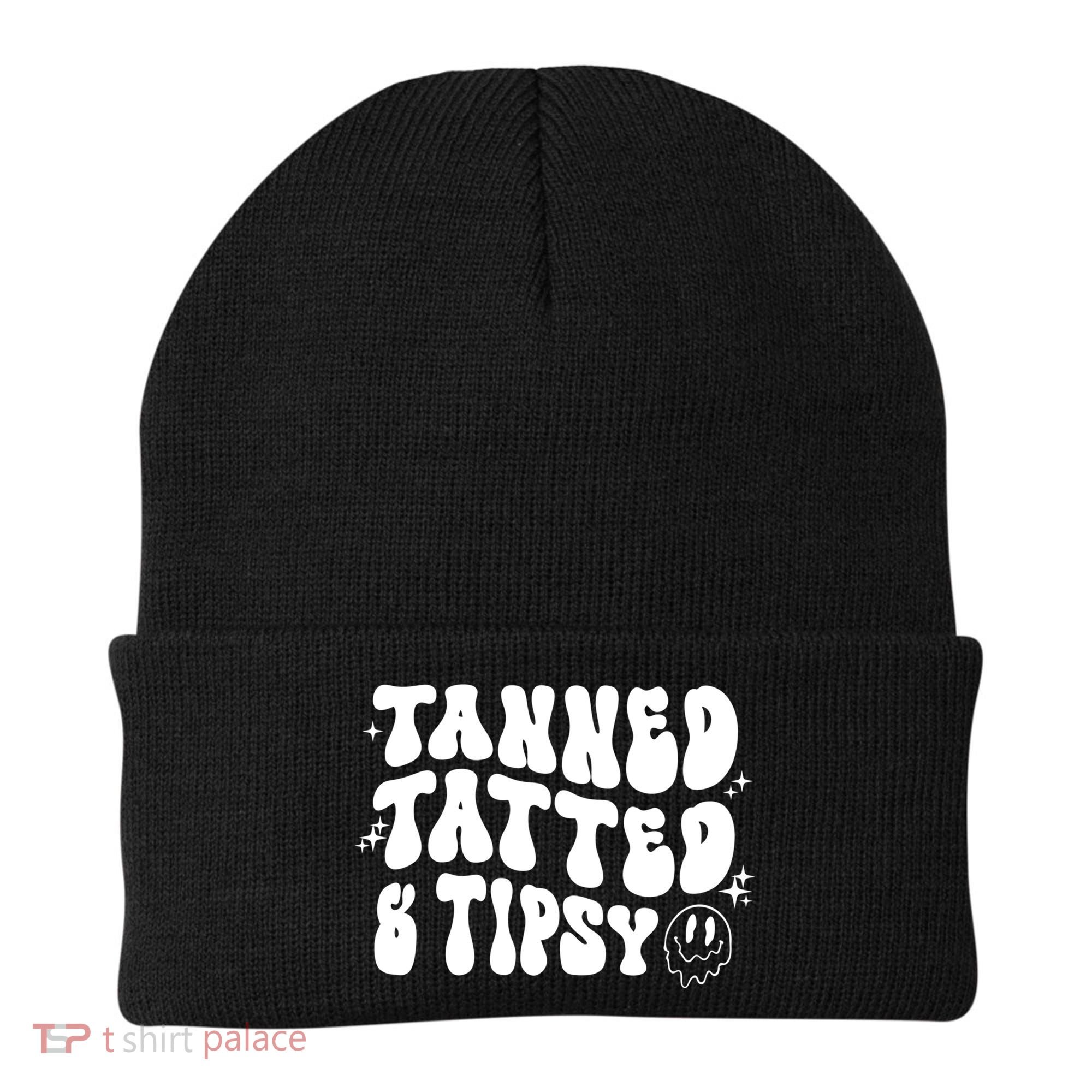 Tanned Tatted And Tipsy Trendy Beach Summer Vacation Great Gift Beanie