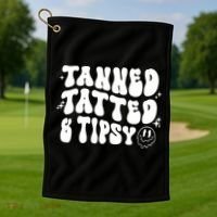 Tanned Tatted And Tipsy Trendy Beach Summer Vacation Great Gift Golf Towel thumb 1
