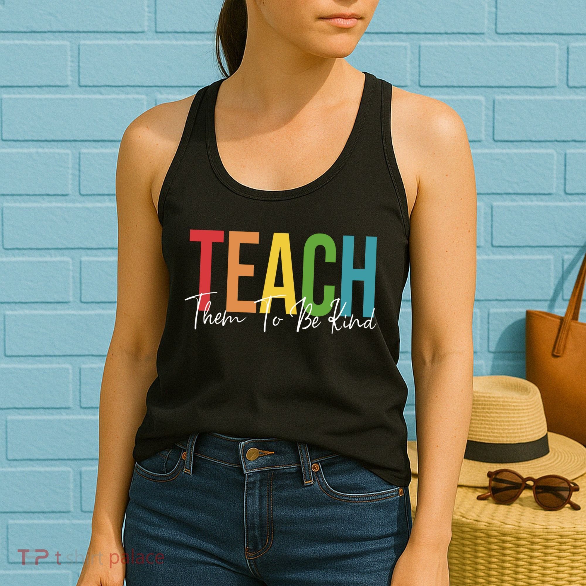 Teach Them All To Be Kind Kindness Matters Teacher Women's Tank Top