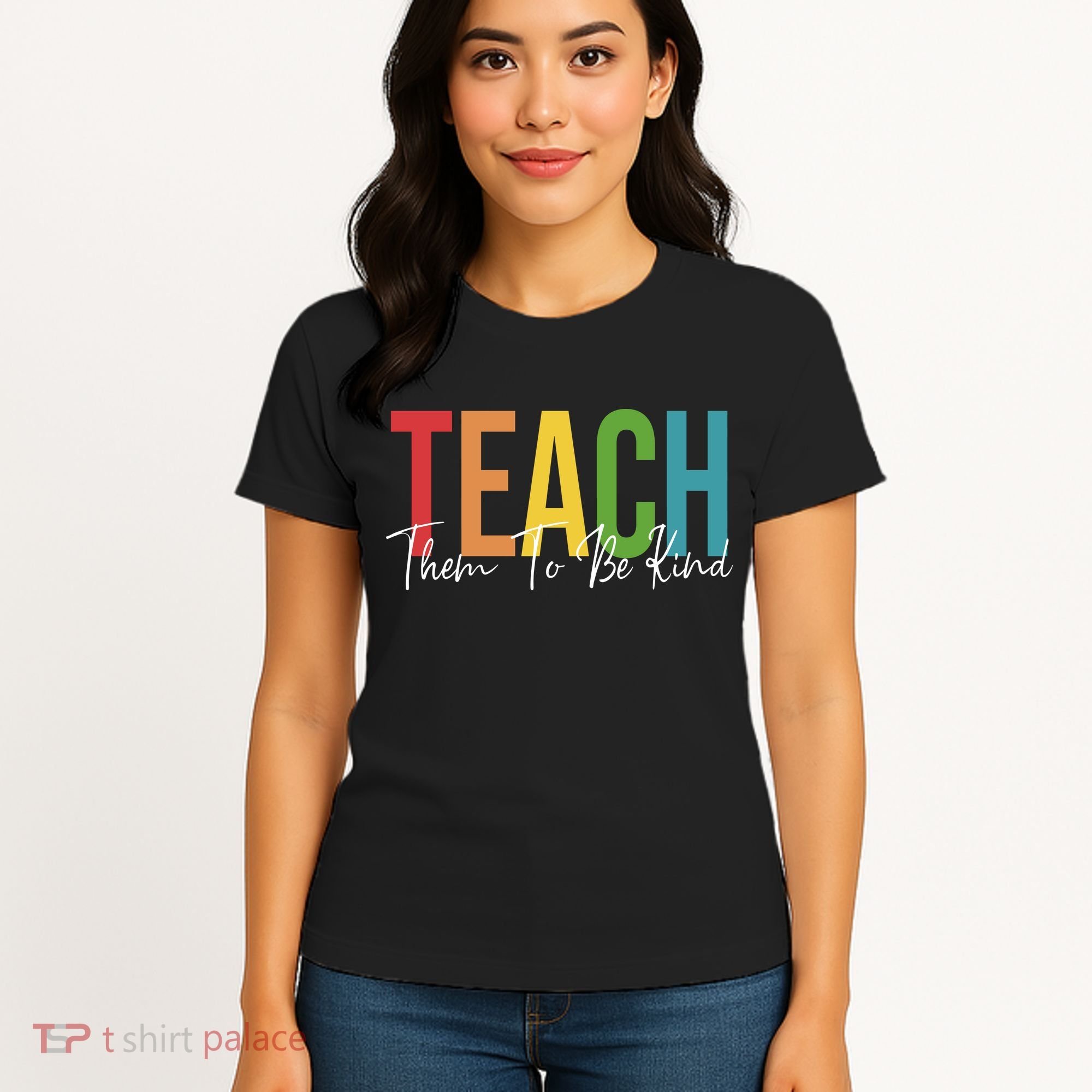 Teach Them All To Be Kind Kindness Matters Teacher Women's T-Shirt