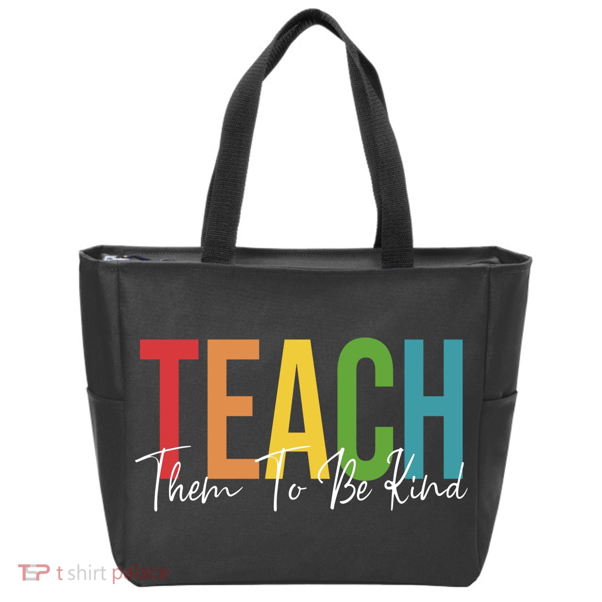 Teach Them All To Be Kind Kindness Matters Teacher Tote Bag