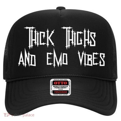 Thick Thighs And Emo Vibes Alternative Emo Music Alt Goth Hat