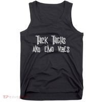 Thick Thighs And Emo Vibes Alternative Emo Music Alt Goth Tank Top thumb 0