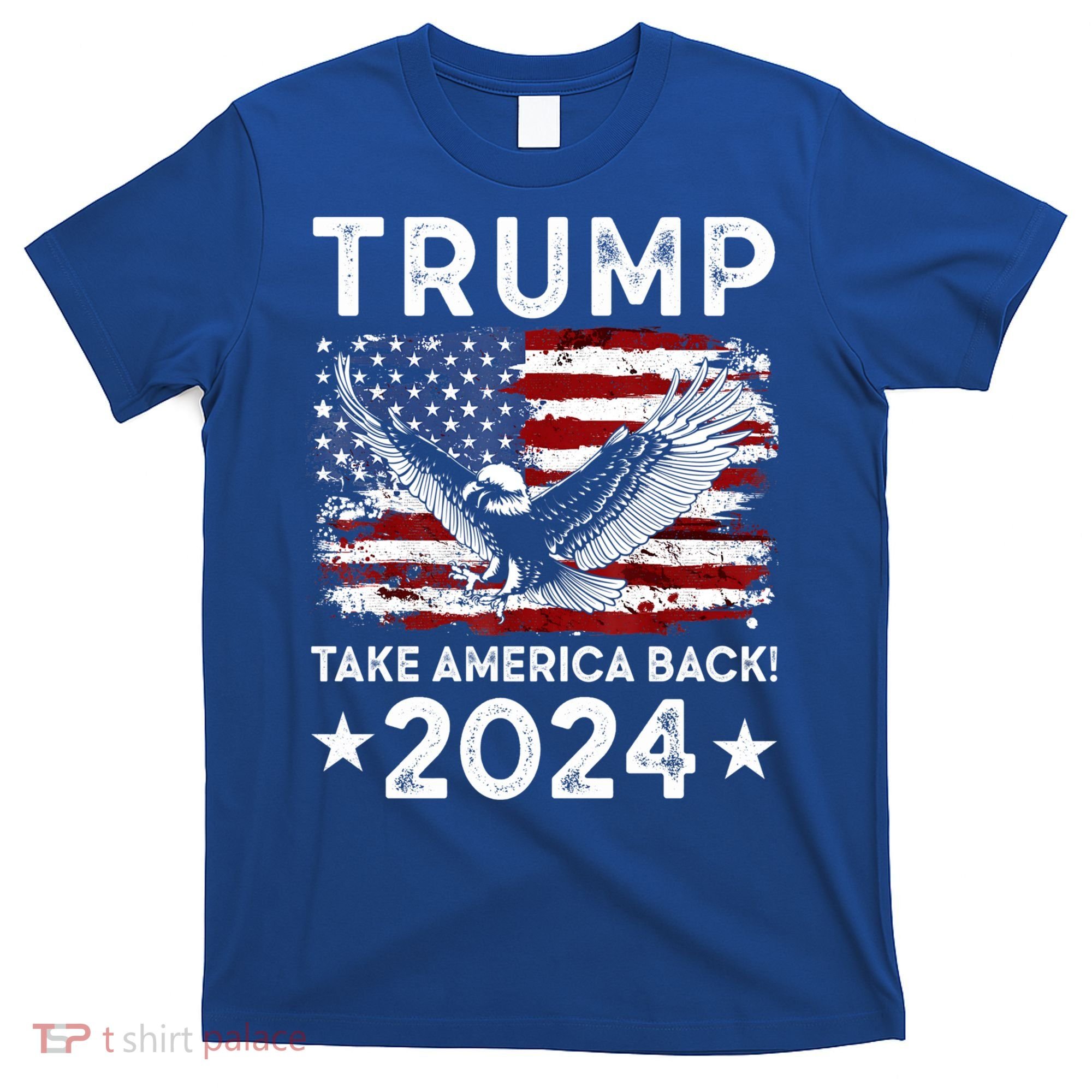 Donald Trump 2024 Take America Back USA United States T-Shirt