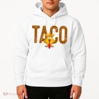 Taco Trump Always Chickens Out Funny Trendy Hoodie thumb 2