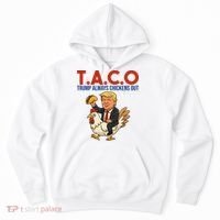 Taco Trump Always Chickens Out Riding A Chicken Hoodie thumb 0