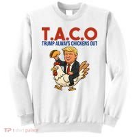 Taco Trump Always Chickens Out Riding A Chicken Sweatshirt thumb 0