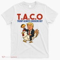 Taco Trump Always Chickens Out Riding A Chicken T-Shirt thumb 0
