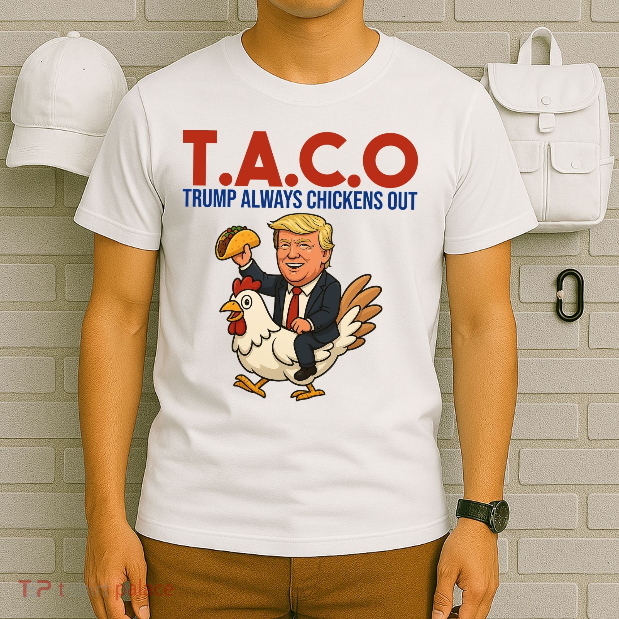 Taco Trump Always Chickens Out Riding A Chicken T-Shirt