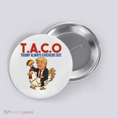 Taco Trump Always Chickens Out Riding A Chicken Button