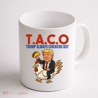 Taco Trump Always Chickens Out Riding A Chicken Coffee Mug thumb 1
