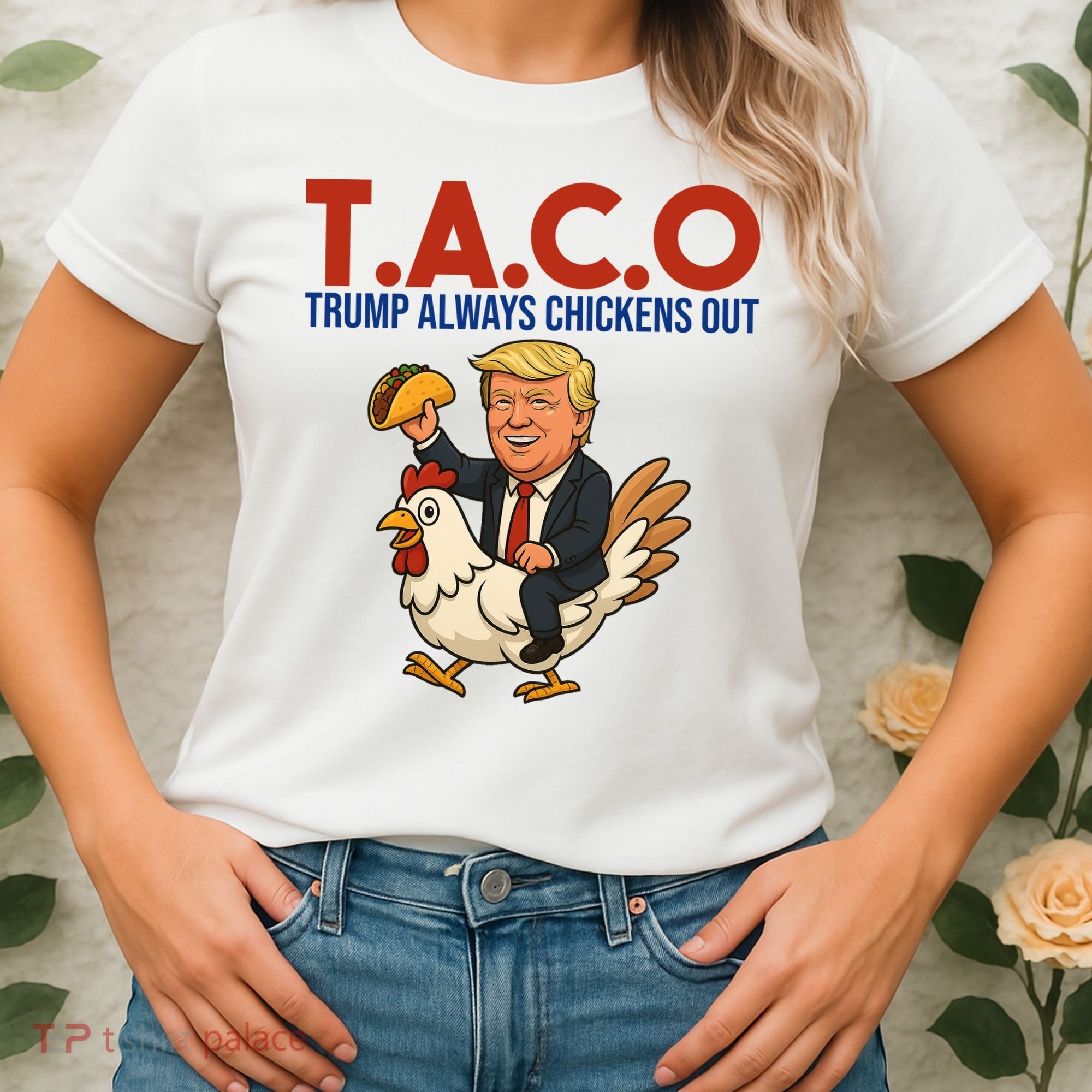 Taco Trump Always Chickens Out Riding A Chicken Women's T-Shirt